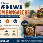 how to plan mathura vrindavan tour from bangalore